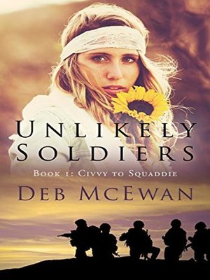cover image of Unlikely Soldiers Book 1 (Civvy to Squaddie)
